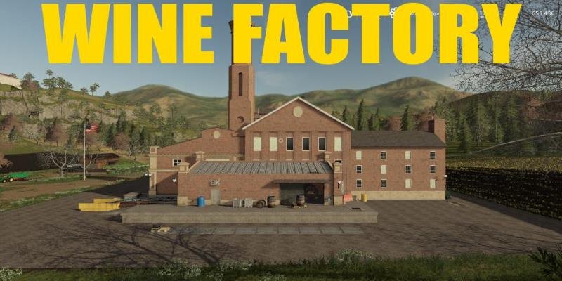 Винный завод WINE FACTORY FINAL для Farming Simulator 2019